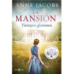LA MANSION: TIEMPOS GLORIOSOS