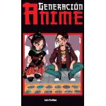 GENERACION ANIME EL SURGIMIENTO DEL FE