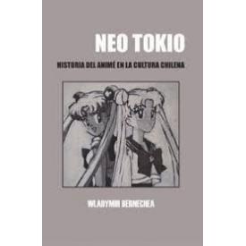 NEO TOKIO HISTORIA DEL ANIME EN LA CUL