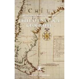 CHILE O UNA LOCA GEOGRAFIA