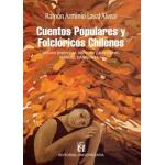 CUENTOS POPULARES Y FOLCLORICOS CHILEN