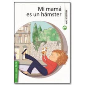 MI MAMA ES UN HAMSTER