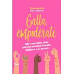 GALLA, EMPODERATE