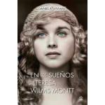 EN LOS SUEOS DE TERESA WILMS MONTT