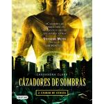 CAZADORES DE SOMBRAS 2 CIUDAD DE CENIZ
