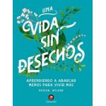 UNA VIDA SIN DESECHOS