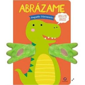 ABRAZAME PEQUENO DINOSAURIO
