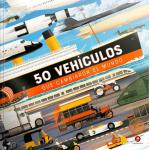 50 VEHICULOS QUE CAMBIARON EL MUNDO