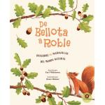 DE BELLOTA A ROBLE