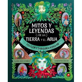 MITOS Y LEYENDAS DE LA TIERRA Y EL AGU