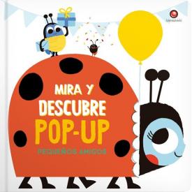 MIRA Y DESCUBRE POP UP PEQUENOS AMIGOS
