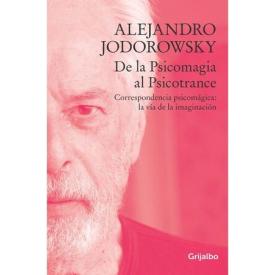 DE LA PSICOMAGIA AL PSICOTRANCE