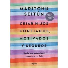CRIAR HIJOS CONFIADOS MOTIVADOS Y SEGU