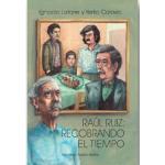 RAUL RUIZ: RECOBRANDO EL TIEMPO
