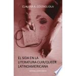 EL SIDA EN LA LITERATURA CUIR LATINOAM