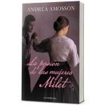 LA PASION DE LAS MUJERES MILET