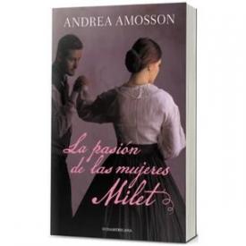 LA PASION DE LAS MUJERES MILET