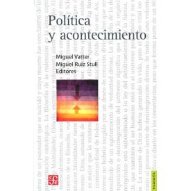 POLITICA Y ACONTECIMIENTO