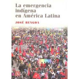 LA EMERGENCIA INDIGENA EN AMERICA LATI