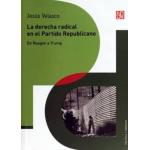 LA DERECHA RADICAL EN EL PARTIDO REPUB
