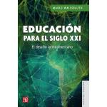 EDUCACION PARA EL SIGLO XXI