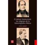 EL DEBATE FUNDACIONAL: LOS ORIGENES DE