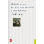 MULTICULTURALISMO, IDENTIDAD, PLURINAC