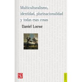 MULTICULTURALISMO, IDENTIDAD, PLURINAC