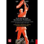 ECOS DE LA GRAN REVOLUCION PROLETARIA