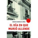 DIA QUE MURIO ALLENDE, EL