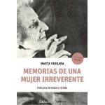 MEMORIAS DE UNA MUJER IRREVERENTE