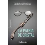 LA PATRIA DE CRISTAL