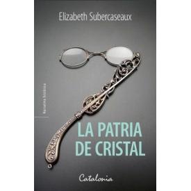 LA PATRIA DE CRISTAL
