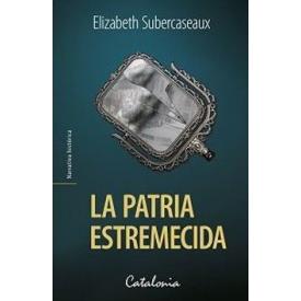 LA PATRIA ESTREMECIDA