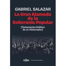 LA GRAN ALAMEDA DE LA SOBERANIA POPULA