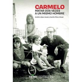 CARMELO MATAR DOS VECES A UN MISMO HOM