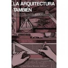 LA ARQUITECTURA TAMBIEN