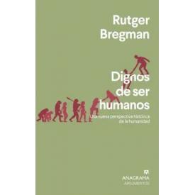 DIGNOS DE SER HUMANOS