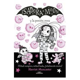 ISADORA MOON Y LA POCION ROSA