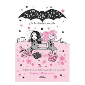 ISADORA MOON Y LA INVITACION SECRETA
