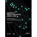 NARRATIVAS Y POETICAS DIGITALES EN AME
