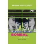 MARIA LUISA BOMBAL: UNA HUELLA