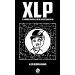 XLP EL MUNDO PARALELO DE UN DESQUICIAD