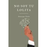 NO SOY TU LOLITA
