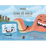 HEKE Y EL CUBO DE HIELO QUE SE ESCAPO
