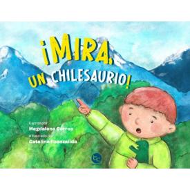 MIRA UN CHILESAURIO