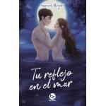 TU REFLEJO EN EL MAR