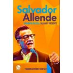 SALVADOR ALLENDE BIOGRAFIA POLITICA