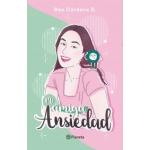 MI AMIGA LA ANSIEDAD