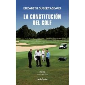 LA CONSTITUCION DEL GOLF